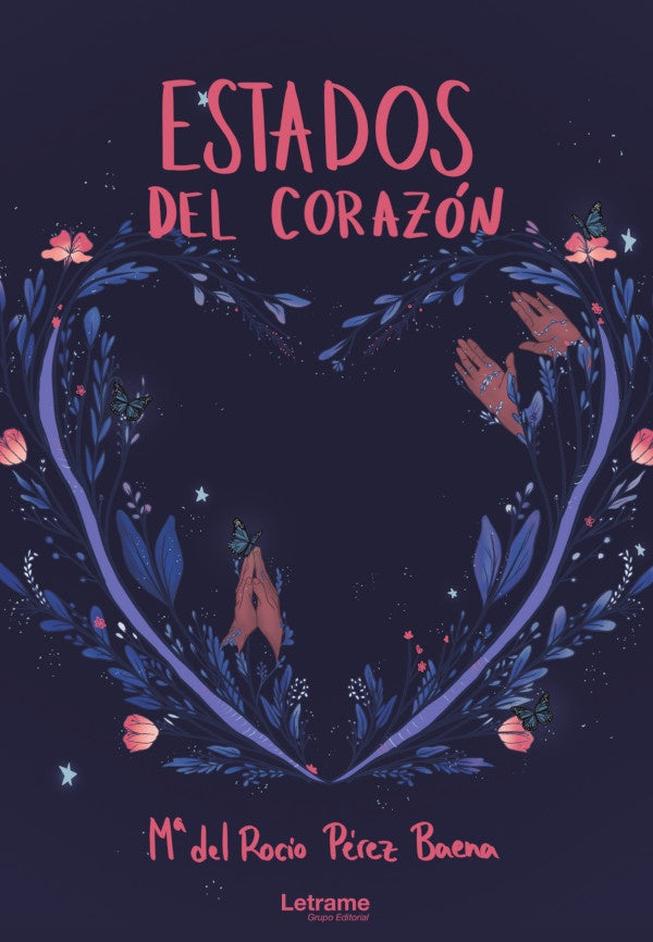 Estados del corazon | M? del Rocio Perez Baena