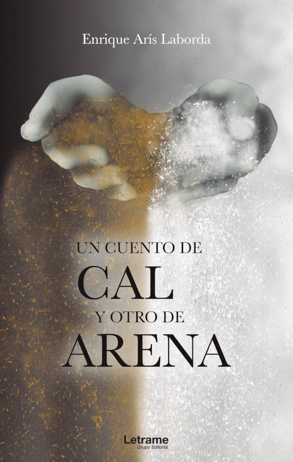 Un cuento de cal y otro de arena | Enrique Aris Laborda