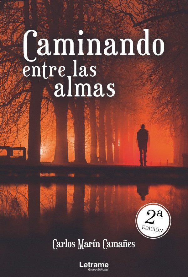 Caminando entre las almas | Carlos Marin Cama?es