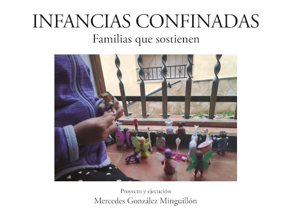 Infancias confinadas | Mercedes Gonzalez Minguillon