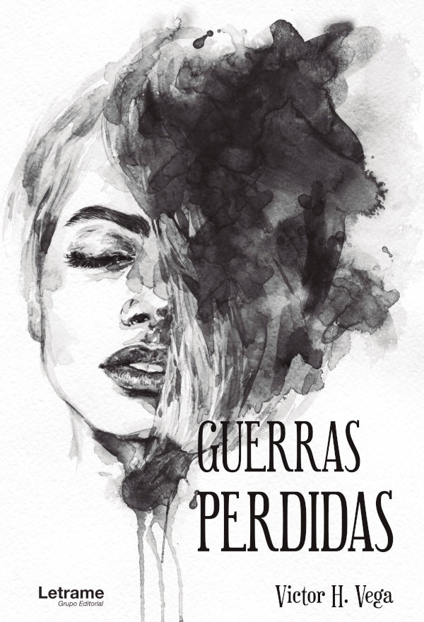 Guerras Perdidas | Victor H. Vega
