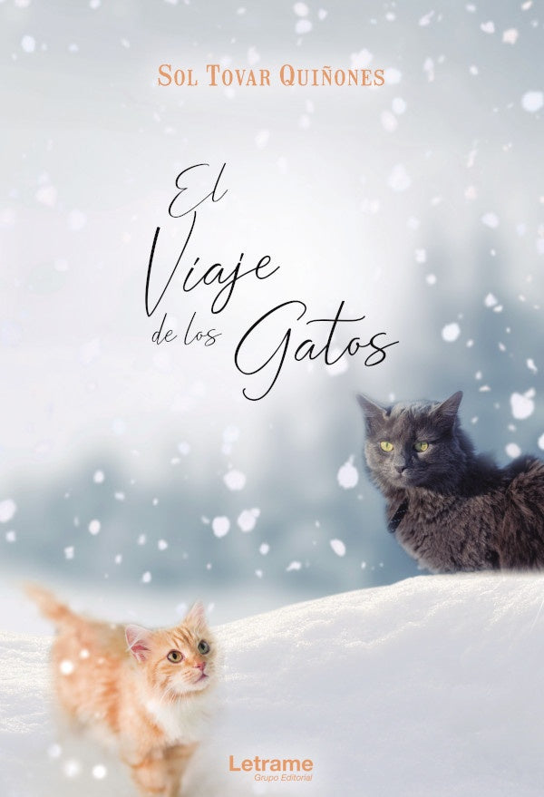 El viaje de los gatos | Sol Tovar Qui?ones