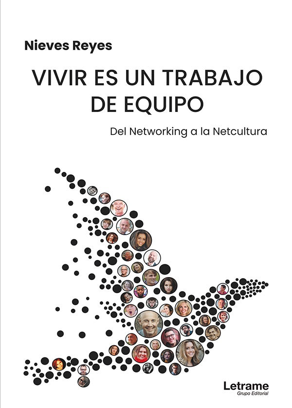 Vivir es un trabajo de equipo | Nieves Reyes