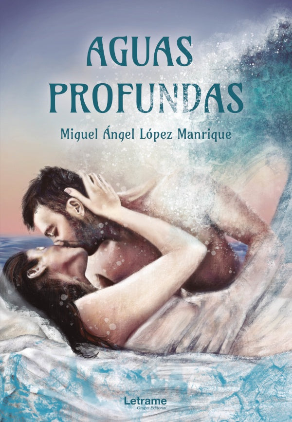 Aguas profundas | Miguel angel Lopez Manrique