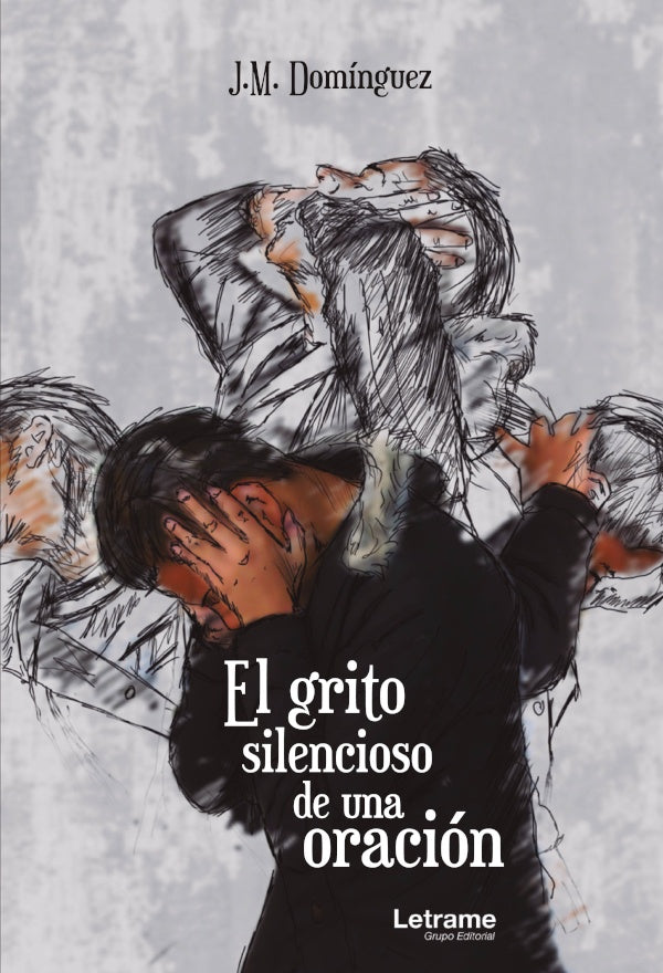 El grito silencioso de una oracion | J. M. Dominguez