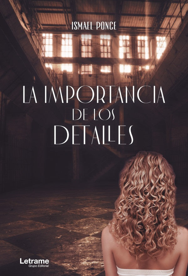 La importancia de los detalles | Ismael Ponce