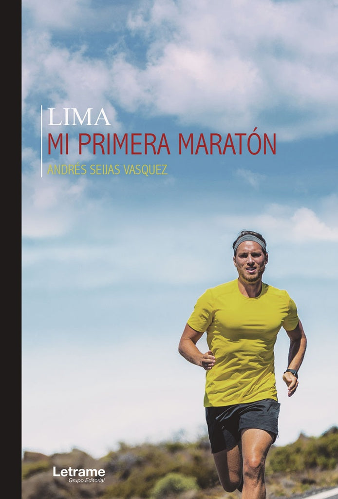 Lima. Mi primera maraton | Andres Seijas Vasquez