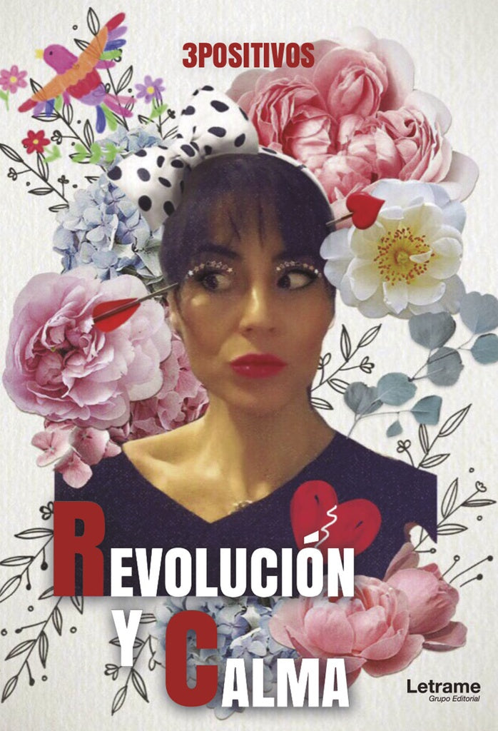 Revolucion y Calma | 3 positivos