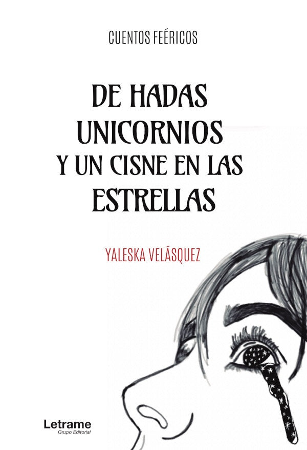 De hadas, unicornios y un cisne en las estrellas | Yaleska Velasquez