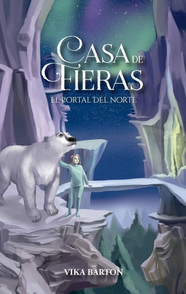 El portal del norte. Casa de fieras 2 | VIKA BARTON