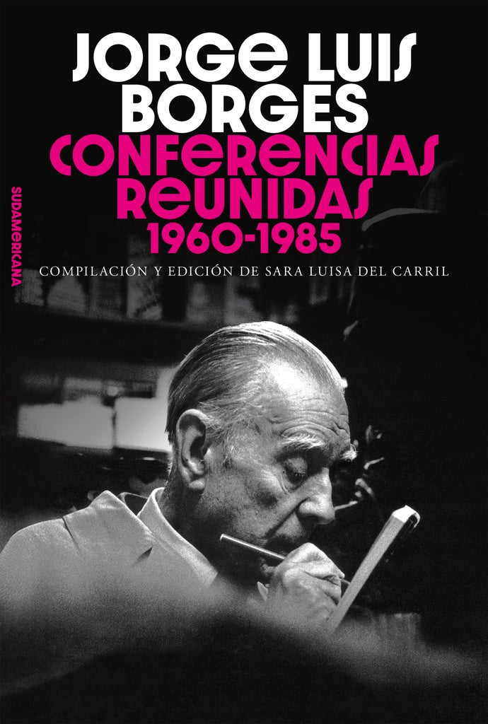 Conferencias reunidas 1960-1985 | JORGE LUIS BORGES ; ADOLFO BIOY CASARES