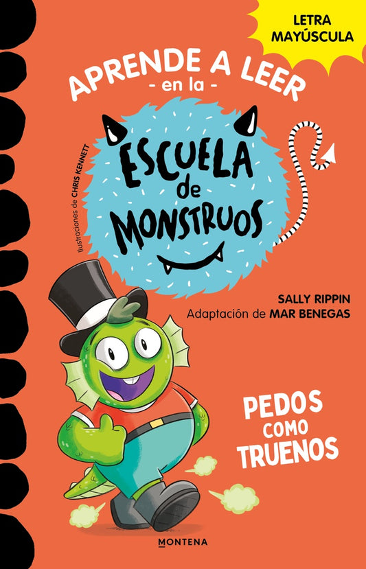 Aprender a leer en la Escuela de Monstruos 7 - Pedos como truenos | SALLY/ BENEGAS  MAR/ KENNETT  CHRIS RIPPIN