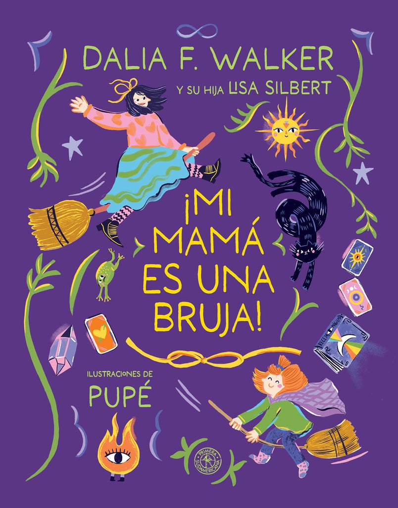 Mi mamá es una bruja | Dalia F. Walker