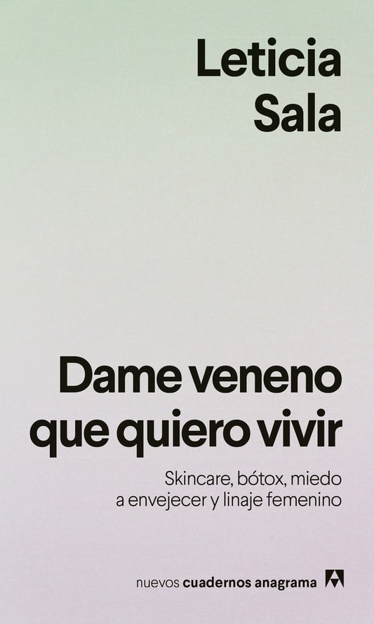DAME VENENO QUE QUIERO VIVIR | LETICIA SALA BUFILL