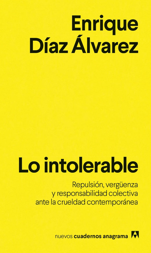 LO INTOLERABLE | ENRIQUE DIAZ ALVAREZ