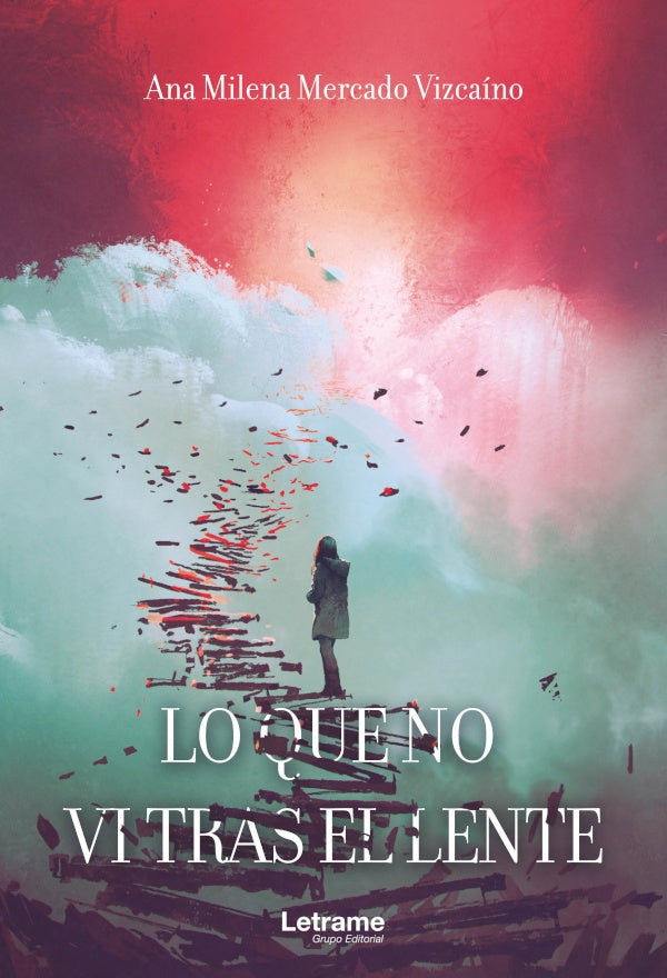 Lo que no vi tras el lente | Ana Milena Mercado Vizcaino