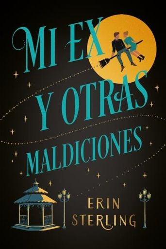 Mi ex y otras maldiciones | ERIN STERLING