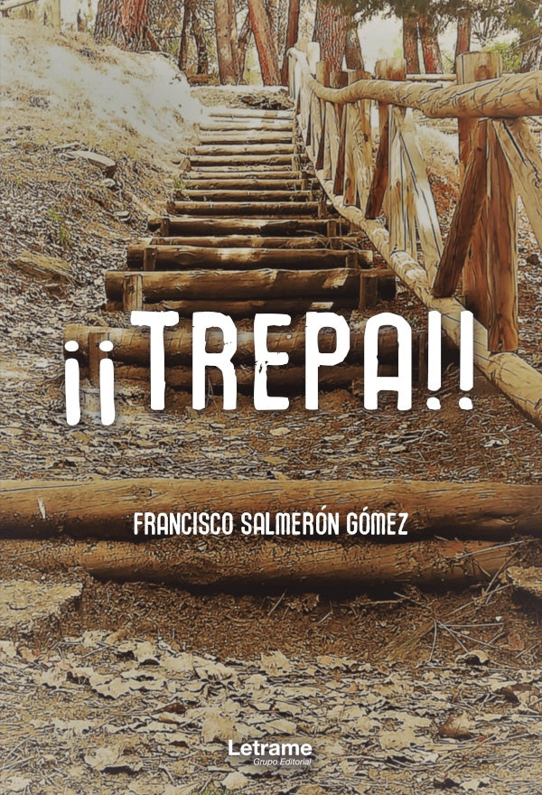 ??Trepa!! | Francisco Salmeron Gomez