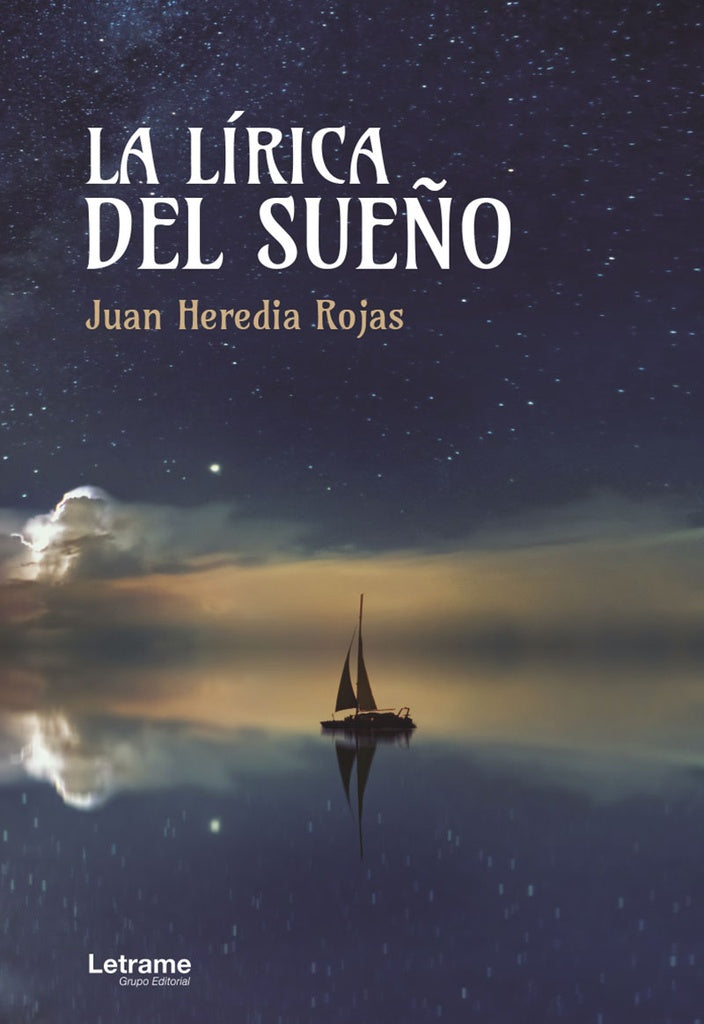 La lirica del sue?o | Juan Heredia Rojas
