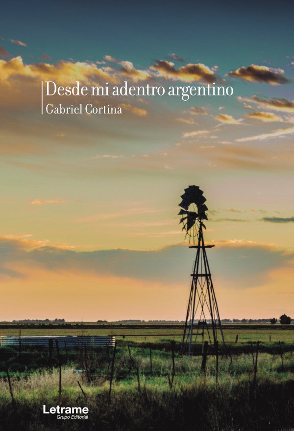 Desde mi adentro argentino | Gabriel Cortina
