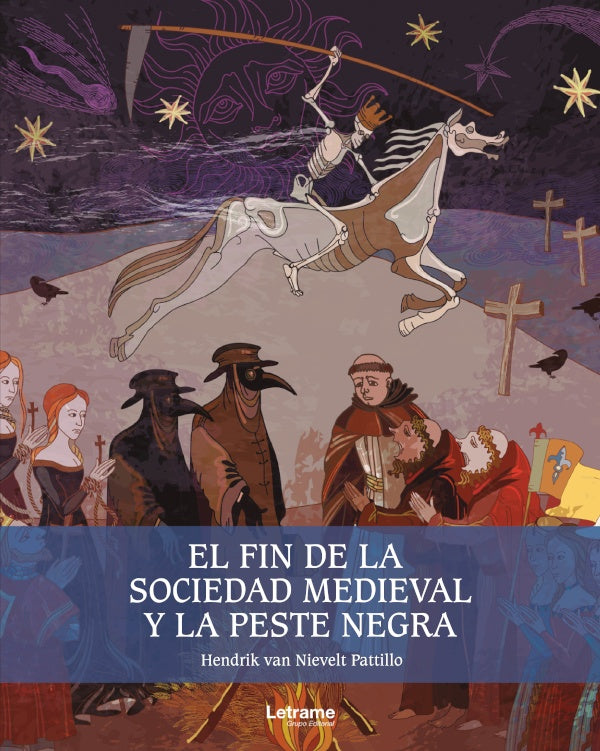 El fin de la sociedad medieval y la peste negra | Hendrik van Nievelt Pattillo