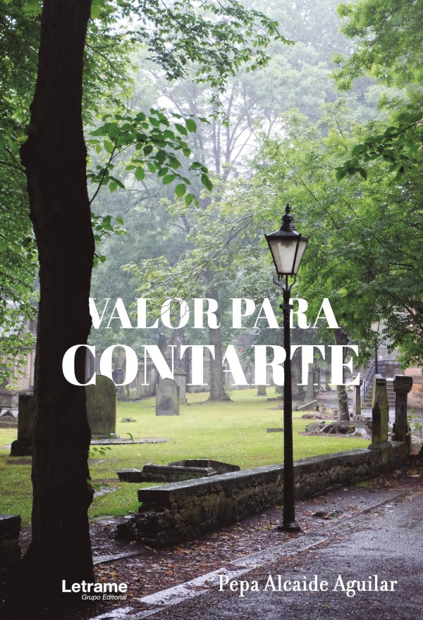 Valor para contarte | Pepa Alcaide Aguilar