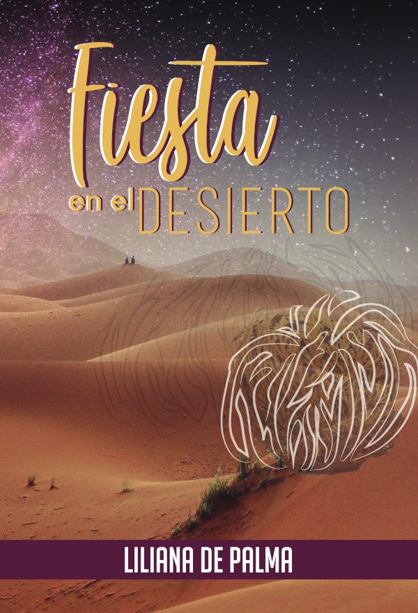 Fiesta en el desierto | Liliana de Palma