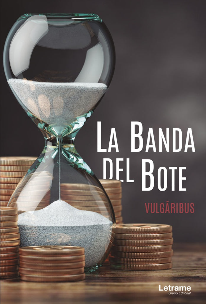 La Banda del Bote | Vulgaribus