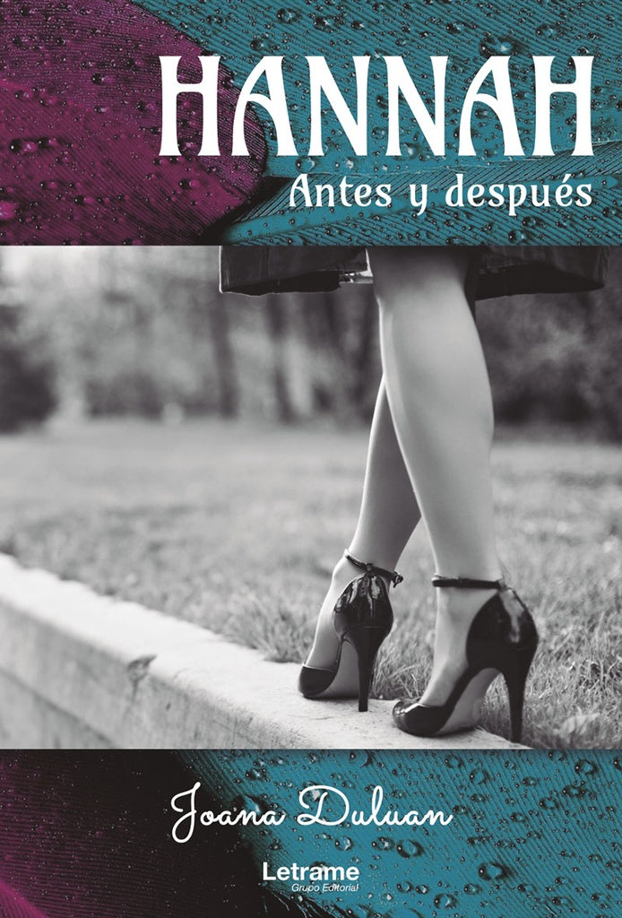 Hannah. Antes y despues | Joana Duluan