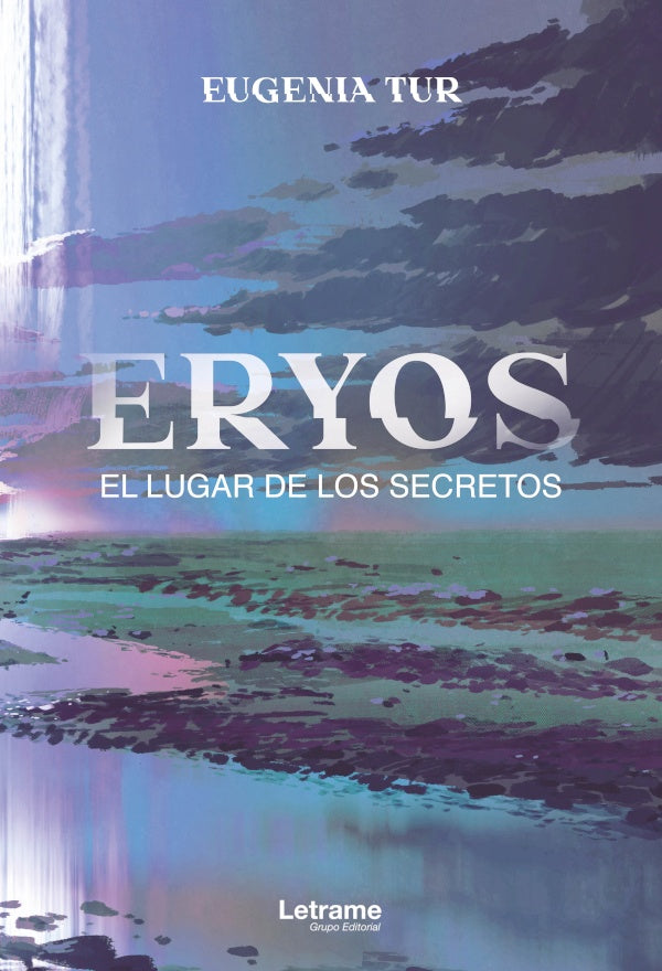 Eryos. El lugar de los secretos | Eugenia Tur