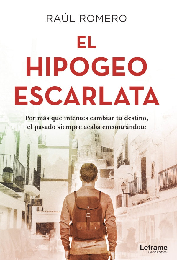 El hipogeo escarlata | Raul Romero