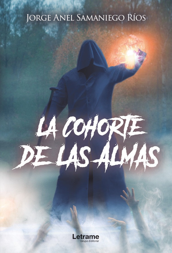 La Cohorte de las Almas | Jorge Anel Samaniego Rios