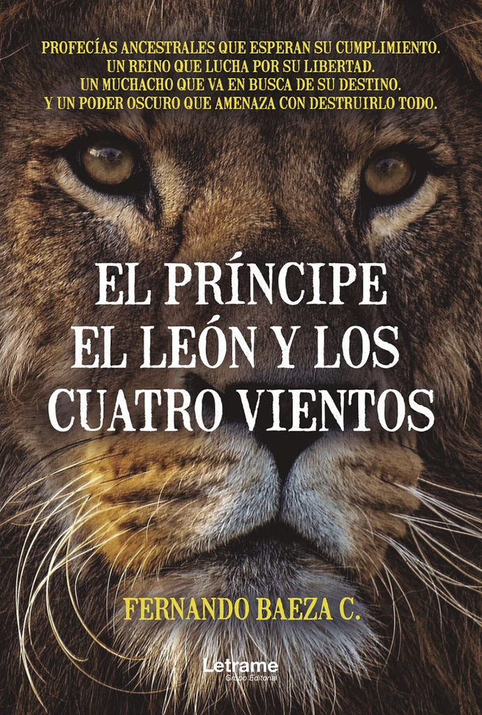 El principe, el leon y los cuatro vientos | Fernando Baeza C.