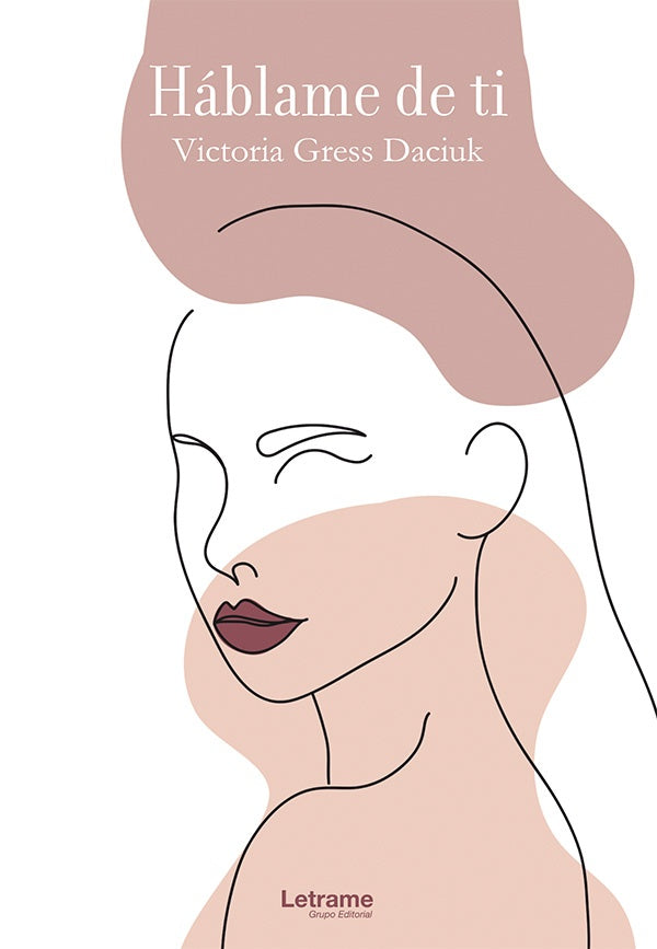 Hablame de ti | Victoria Gress Daciuk