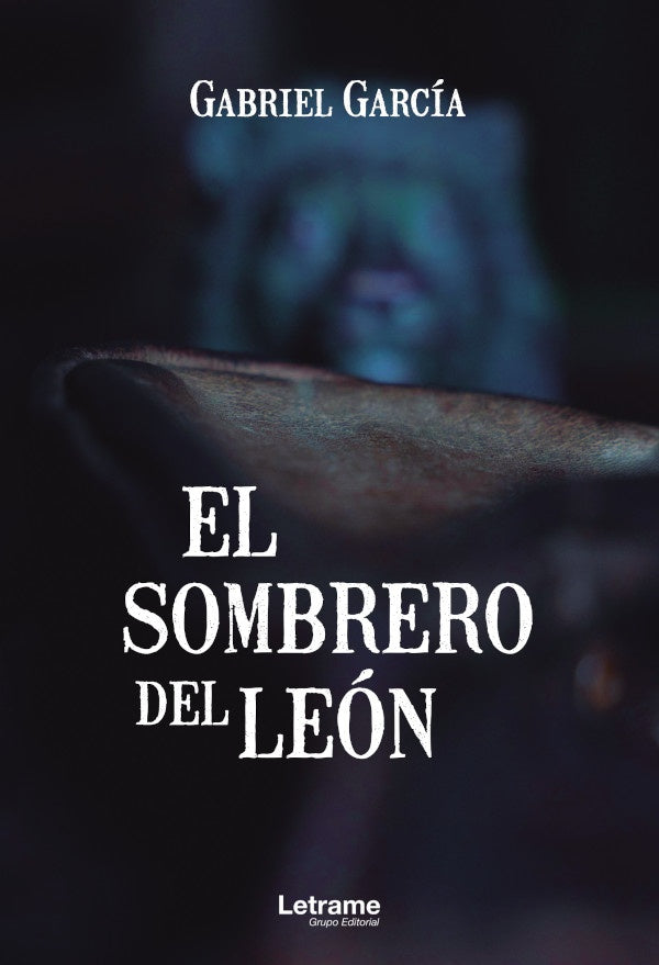 El sombrero del leon | GARCIA, ANA/ TREJOS, NOELYA/ VARALDI, GABRIELLA