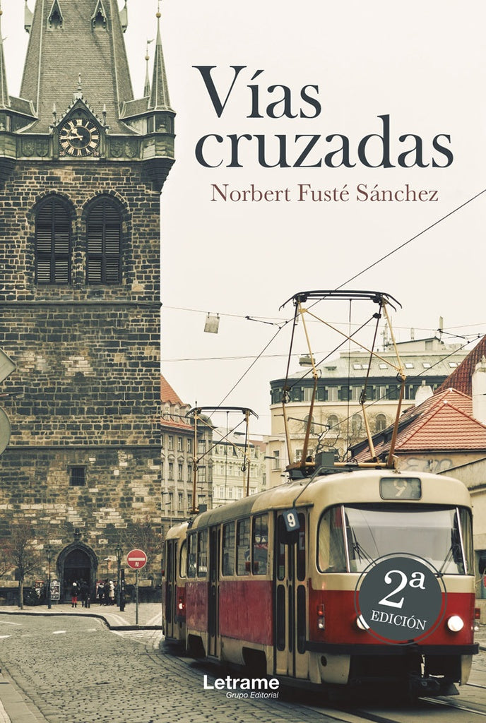 Vias Cruzadas | Norbert Fuste Sanchez