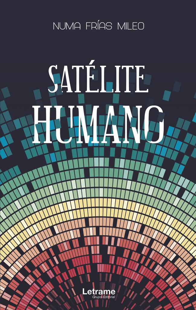 Satelite humano | Numa Frias Mileo