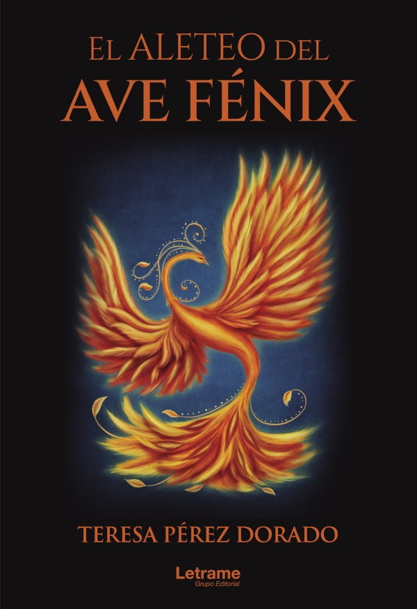 El aleteo del ave Fenix | Teresa Perez Dorado