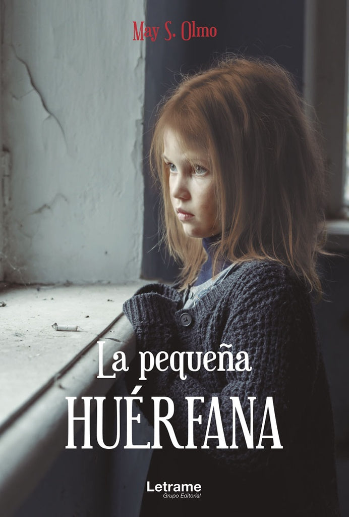 La peque?a huerfana | May S. Olmo