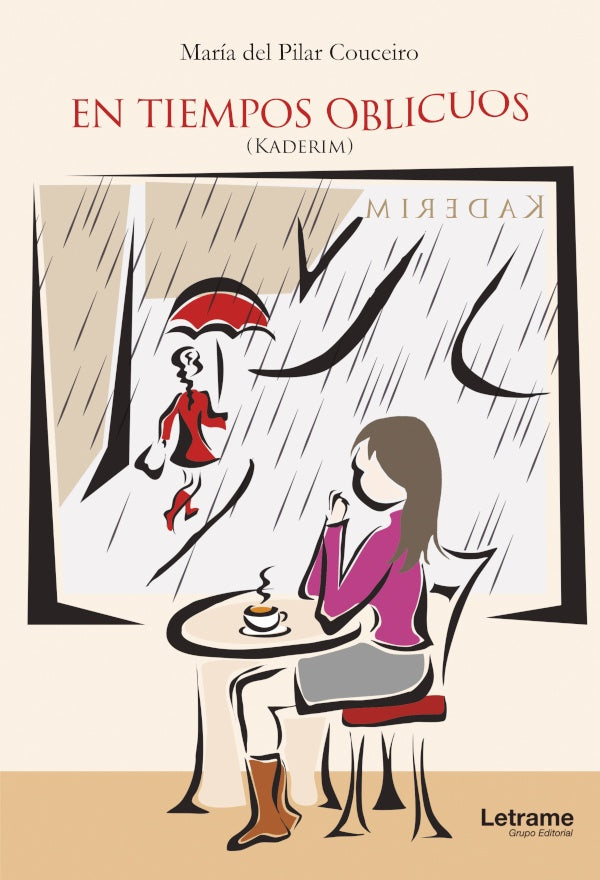 En tiempos oblicuos (Kaderim) | Maria del Pilar Couceiro