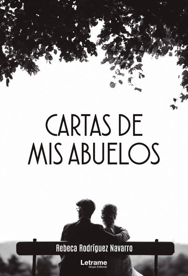 Cartas de mis abuelos | Rebeca Rodriguez Navarro