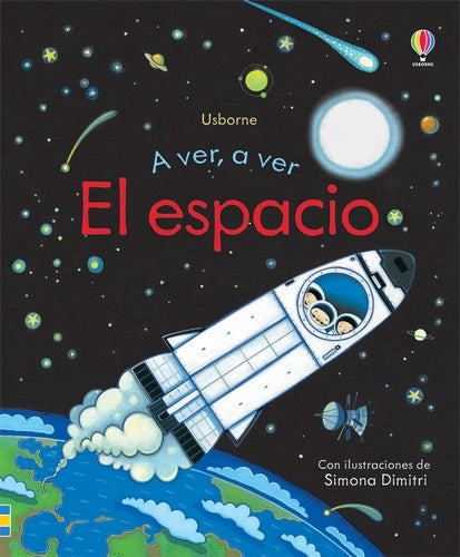 ESPACIO, EL. A VER, A VER | USBORNE
