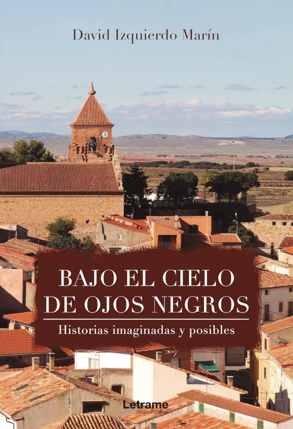 Bajo el cielo de ojos negros | David Izquierdo Marin