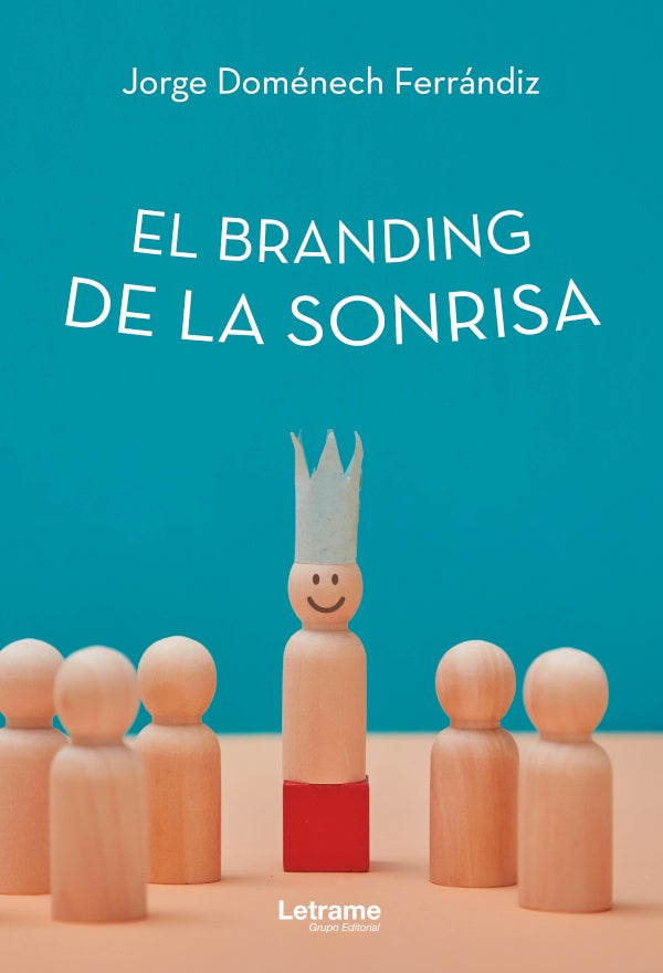 El branding de la sonrisa | Jorge Domenech Ferrandiz