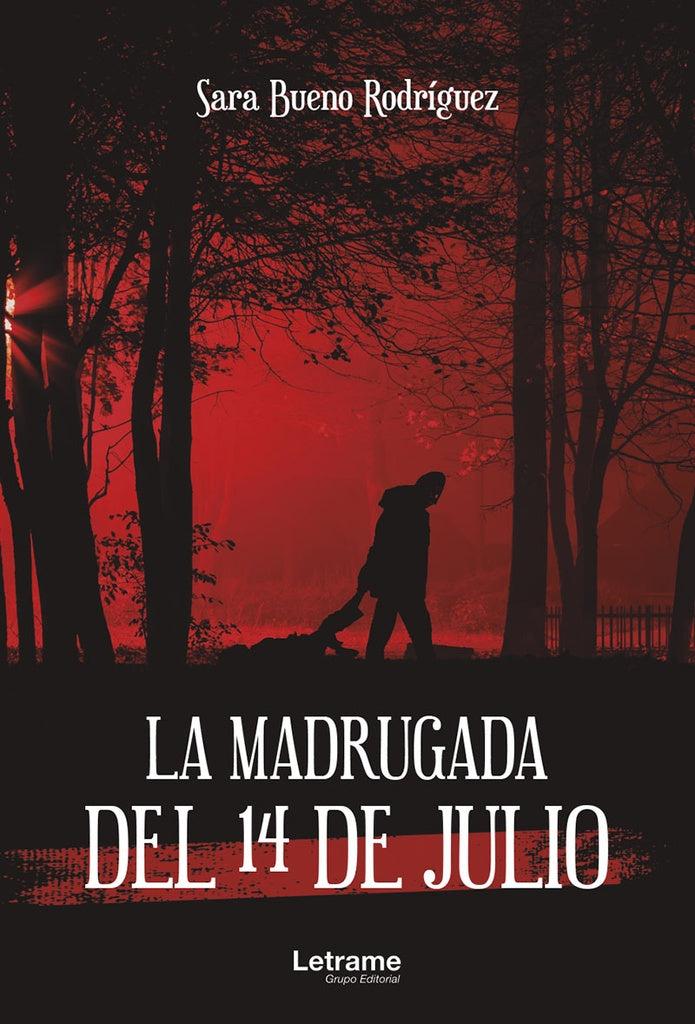 La madrugada del 14 de julio | Sara Bueno Rodriguez