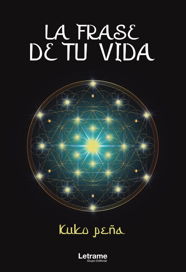 La frase de tu vida | Kuko Pe?a