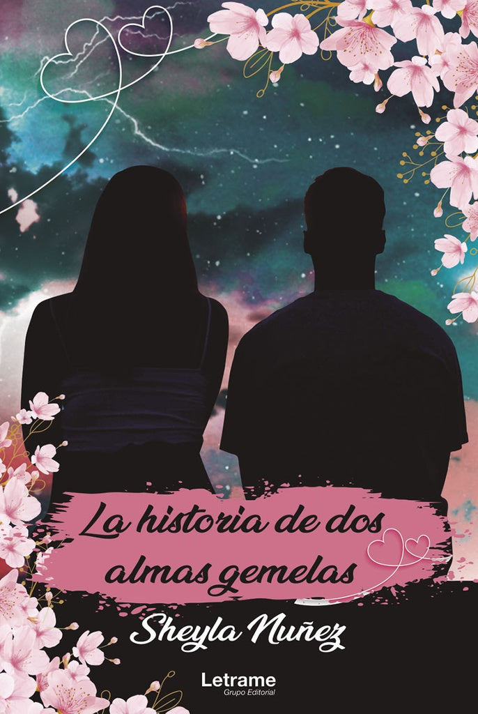La historia de dos almas gemelas | Sheyla Nu?ez