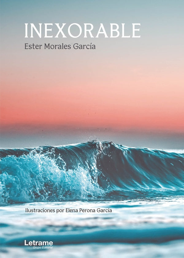 Inexorable | Ester Morales Garcia