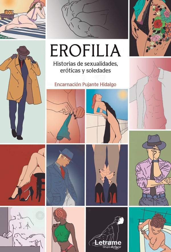 Erofilia. Historias de sexualidades, eroticas y soledades | Encarnacion Pujante Hidalgo