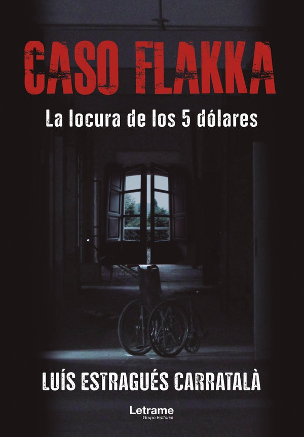 CASO FLAKKA. La locura de los 5 dolares | Luis Estragues Carratala
